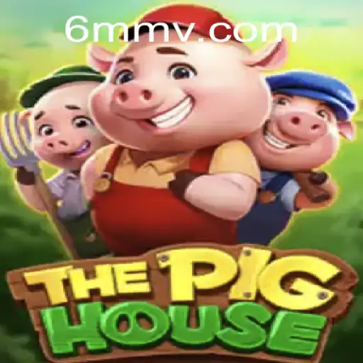 ThePigHouse: Um Jogo Inovador em 6MM.com que Conquista Jogadores